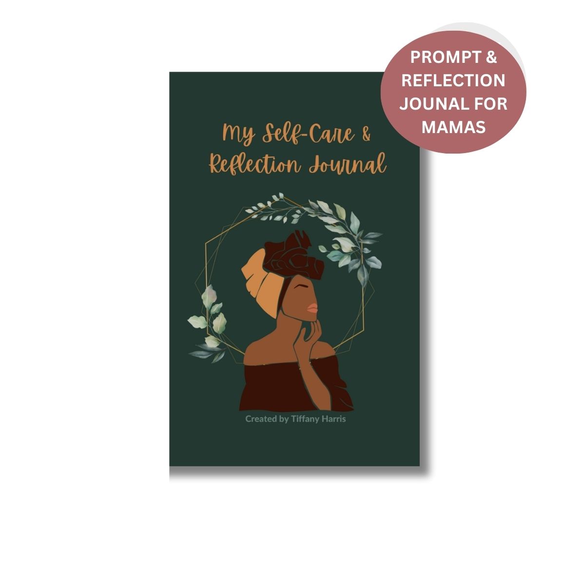 My Self-Care & Reflection Journal
