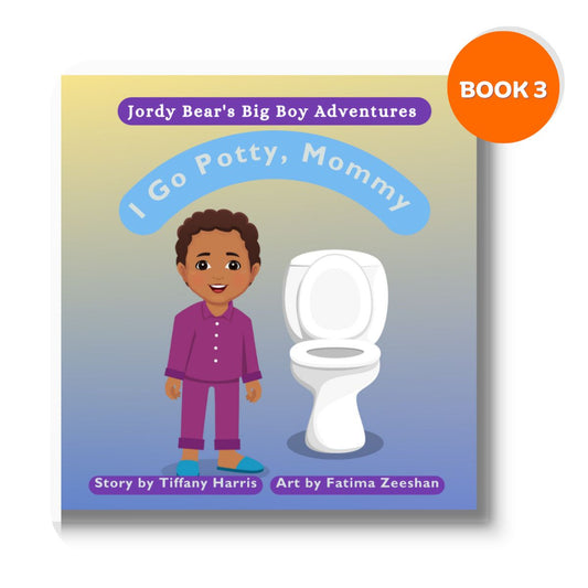 I Go Potty, Mommy (Jordy Bear's Big Boy Adventures)
