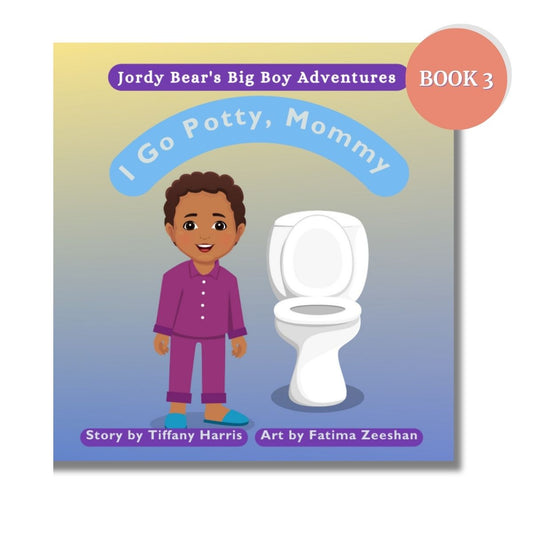 I Go Potty, Mommy (Jordy Bear's Big Boy Adventures)