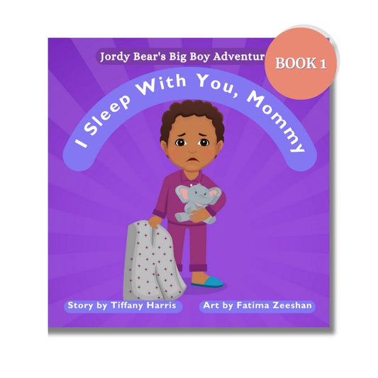 I Sleep With You, Mommy (Jordy Bear's Big Boy Adventures)