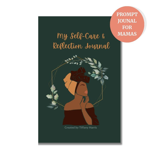 My Self-Care & Reflection Journal