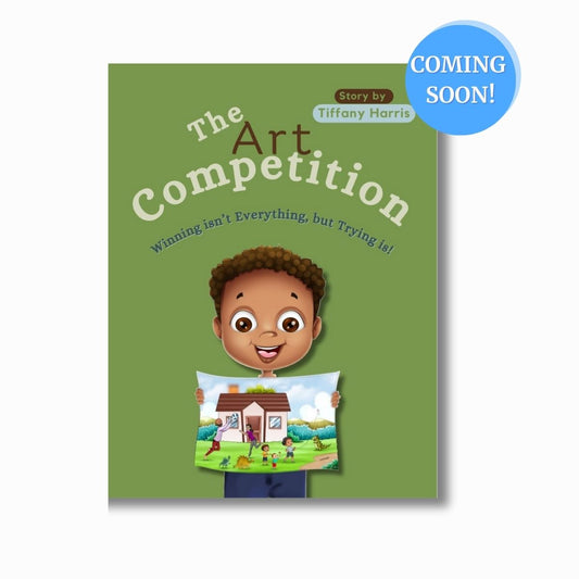 The Art Competition: Winning is Everything, but Trying is! (Coming Soon)